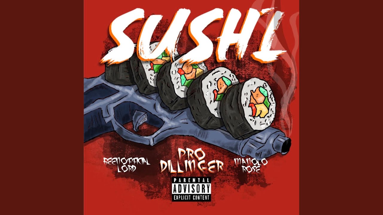 Sushi (feat. Beenofficial Lord & Manolo Rose)