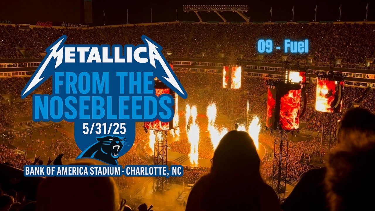 Metallica 09 Fuel LIVE Charlotte NC 5/31/25 Metallica M72