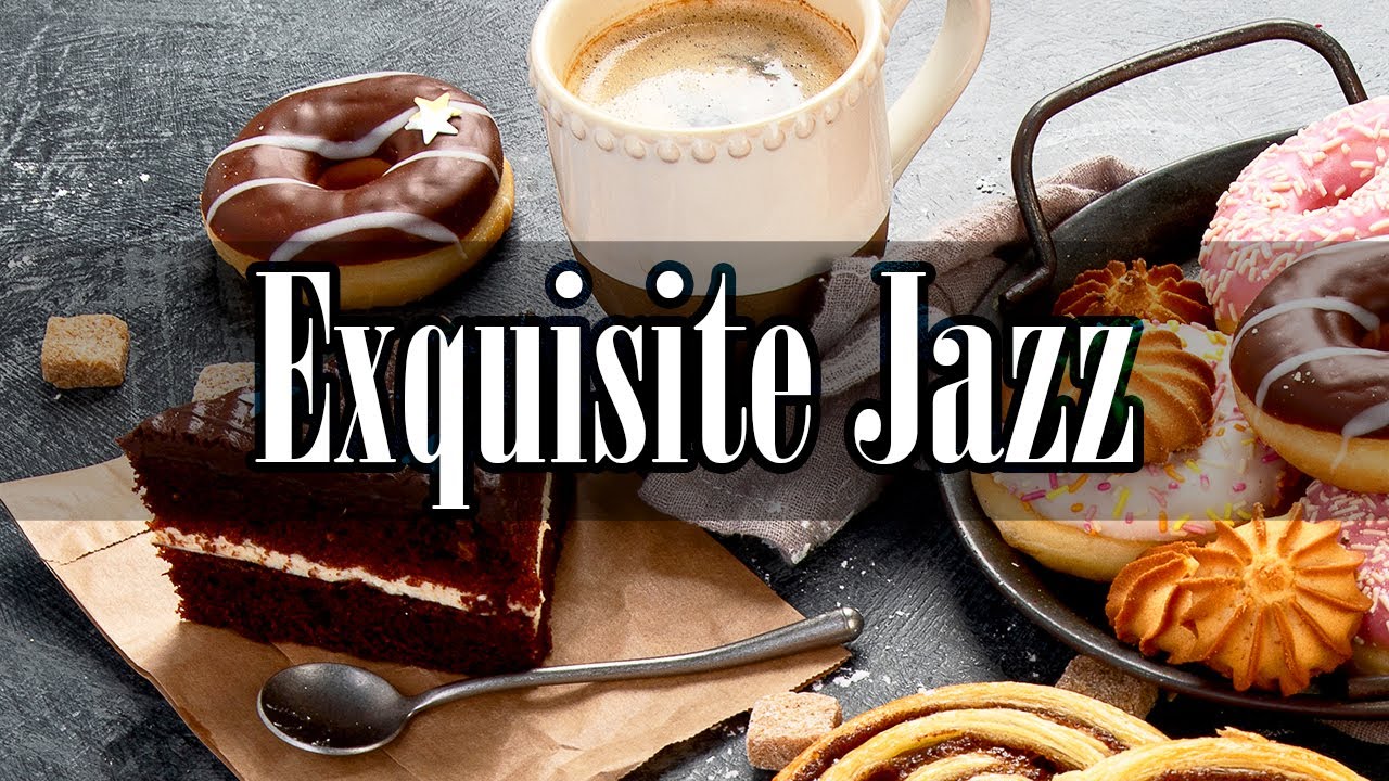 Exquisite Mood Jazz - Relaxing Jazz Music for Elegant Dinner