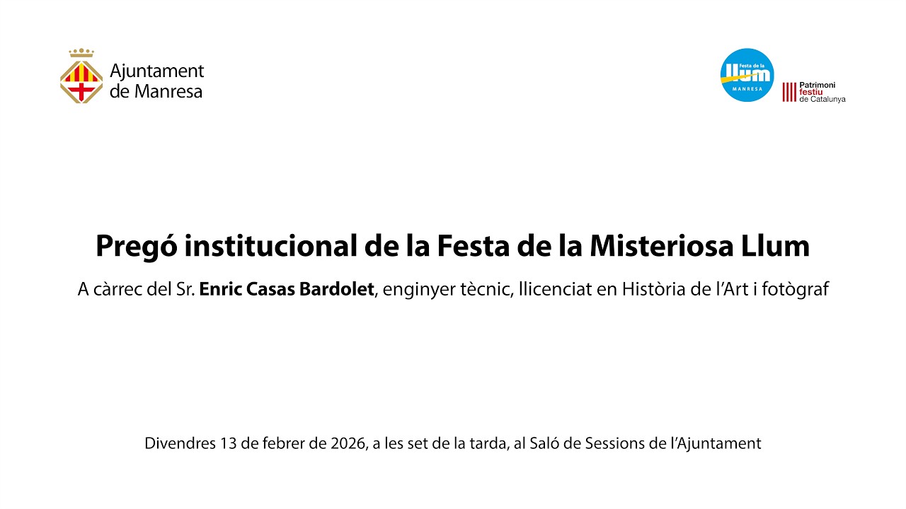Pregó institucional de la Festa de la Misteriosa Llum