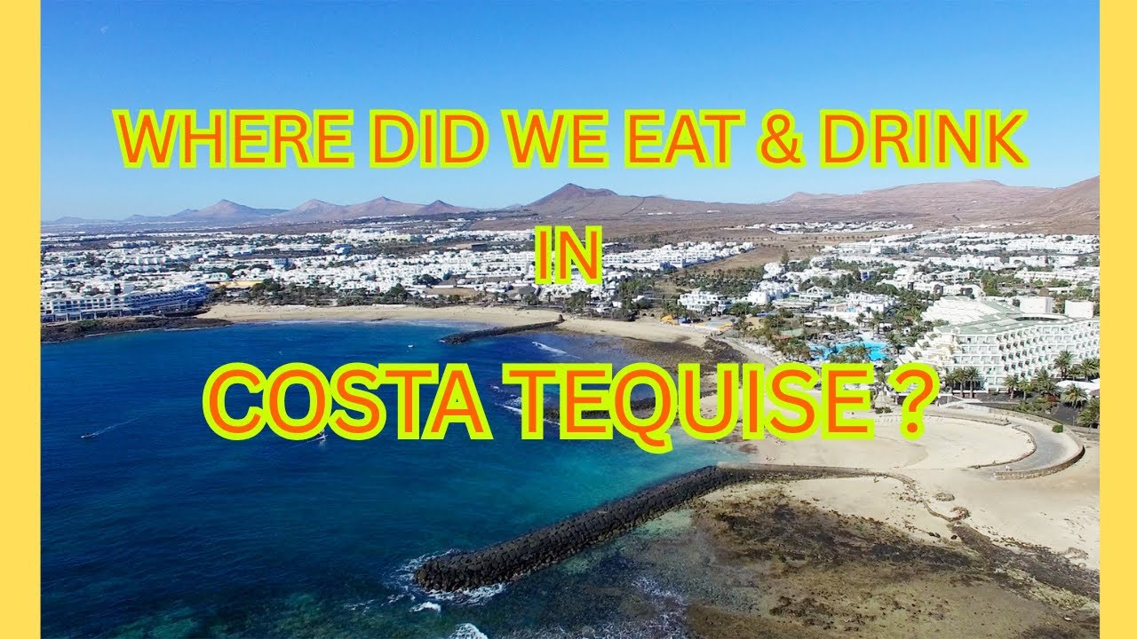 Costa Tequise Great Food & Drink Venues