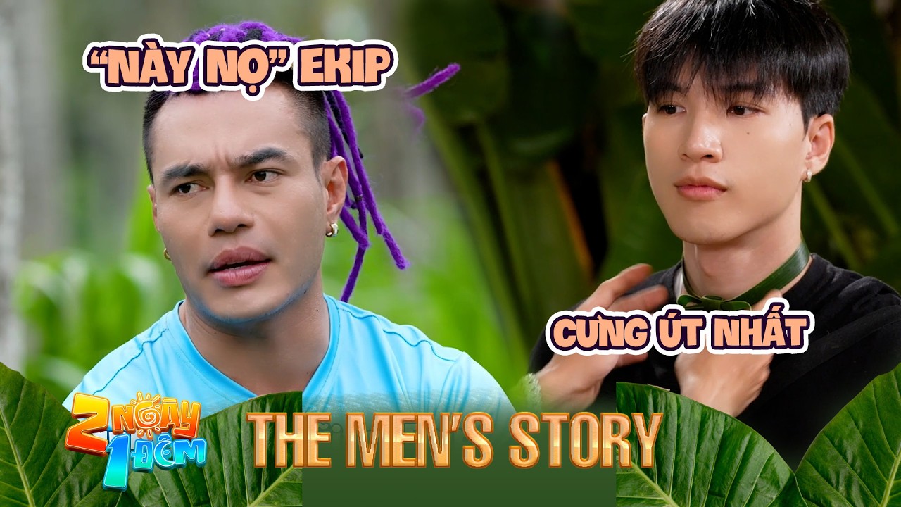 The Men's Story #20: Cười bò Dương Lâm 