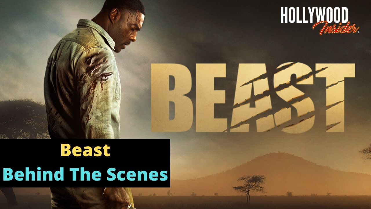 Come Behind The Scenes of 'Beast' | Baltasar Korm&aacute;kur, Idris Elba and Iyana Halley
