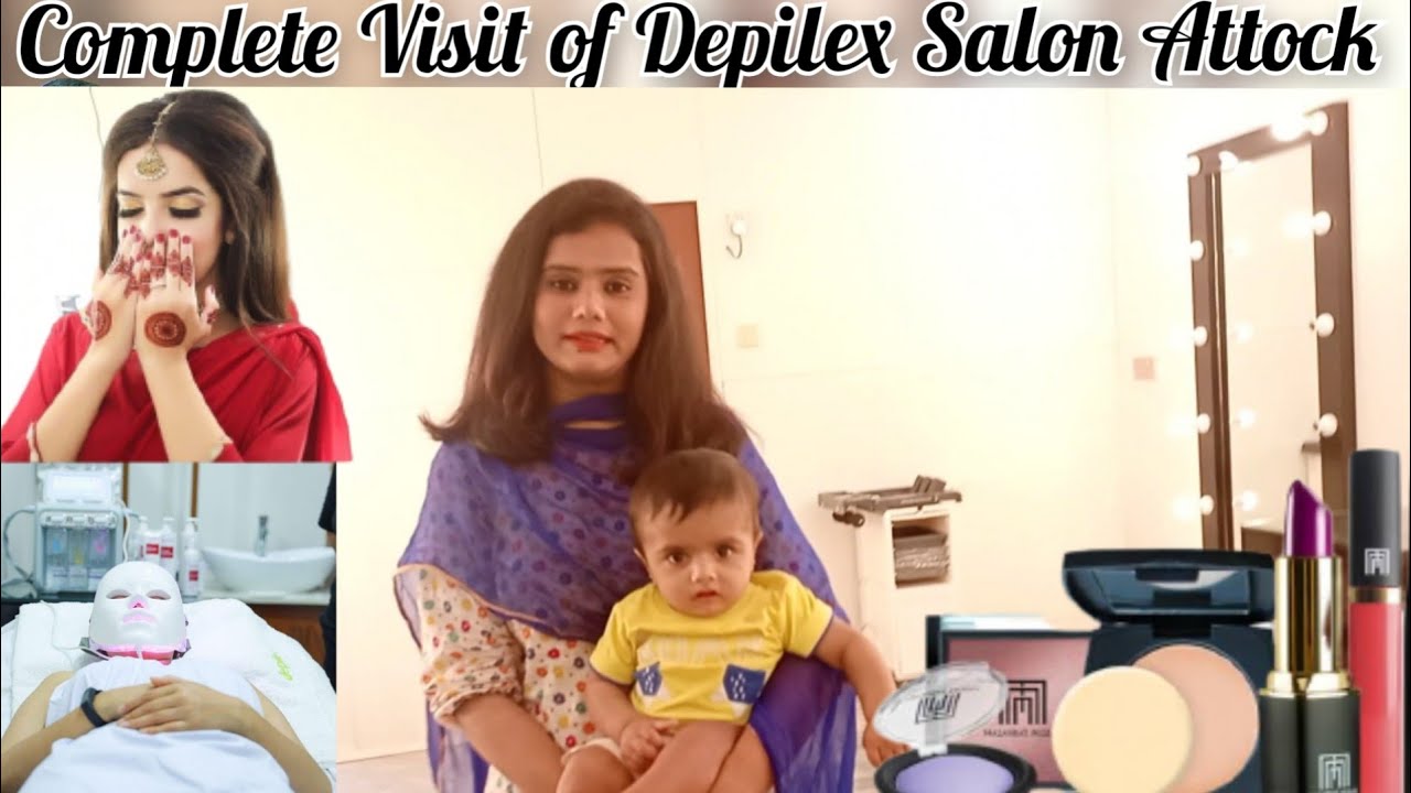Complete detail visit Depilex Salon Attock / Sundas Riaz