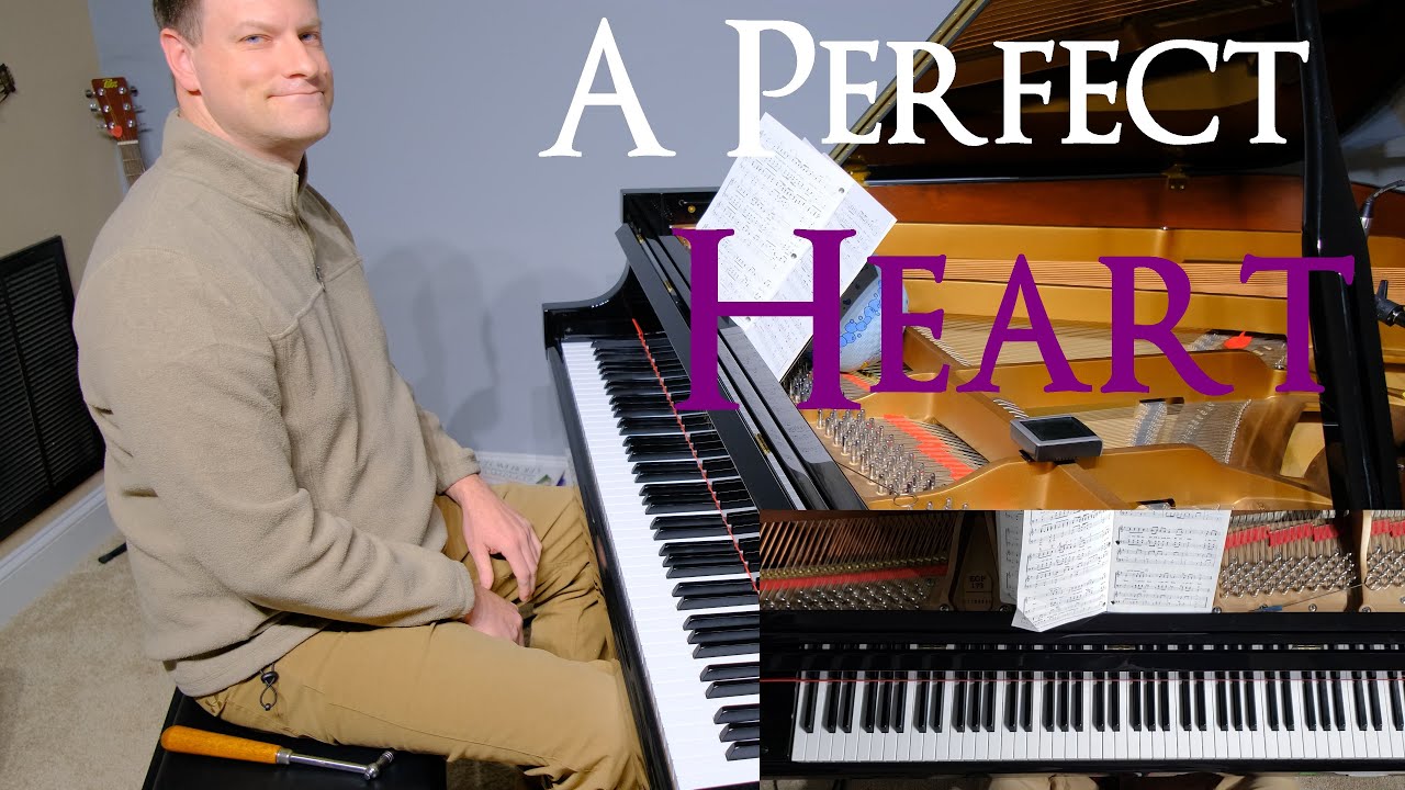 A Perfect Heart - Piano Instrumental