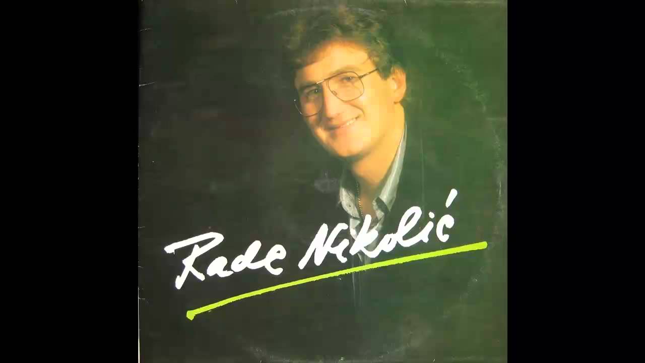 Rade Nikolic - Za kog cuvas usne - (Audio 1989) HD