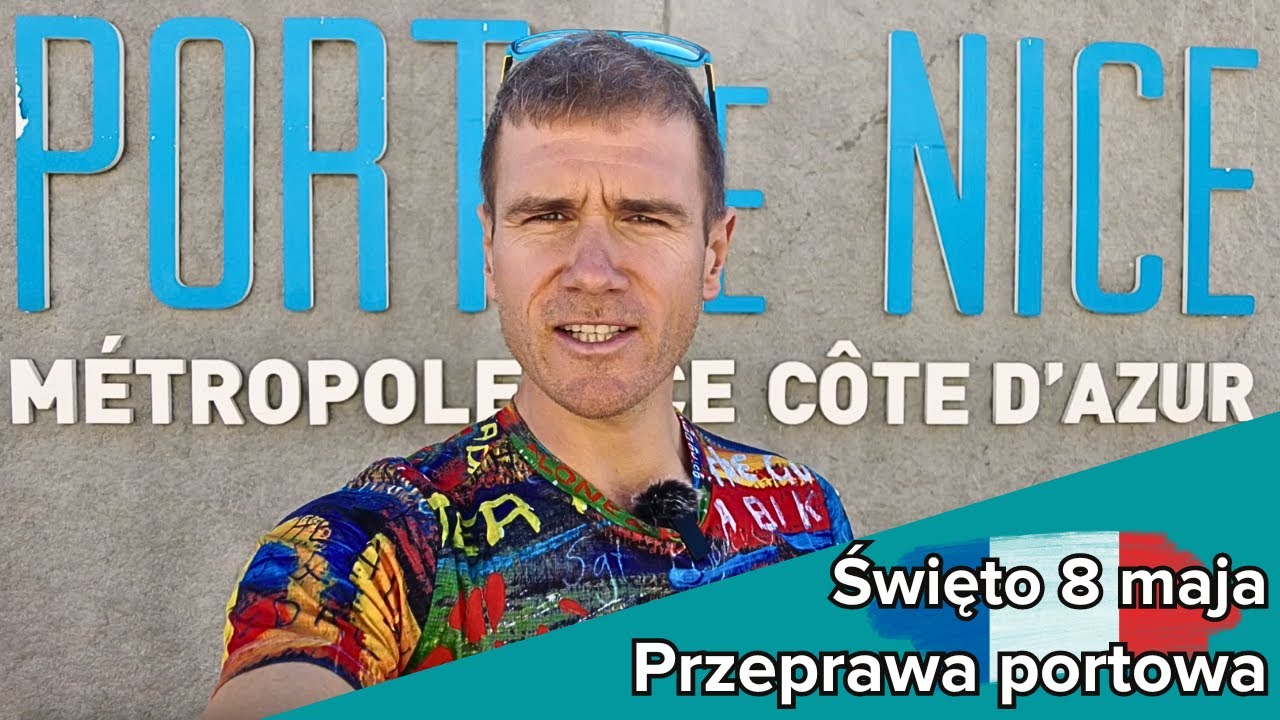 Nicea - co świętuje 8 maja? // Turystyczna przeprawa portowa