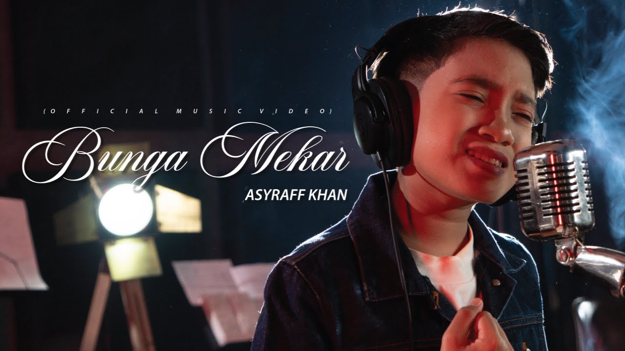 Asyraff Khan - Bunga Mekar (Official Music Video)