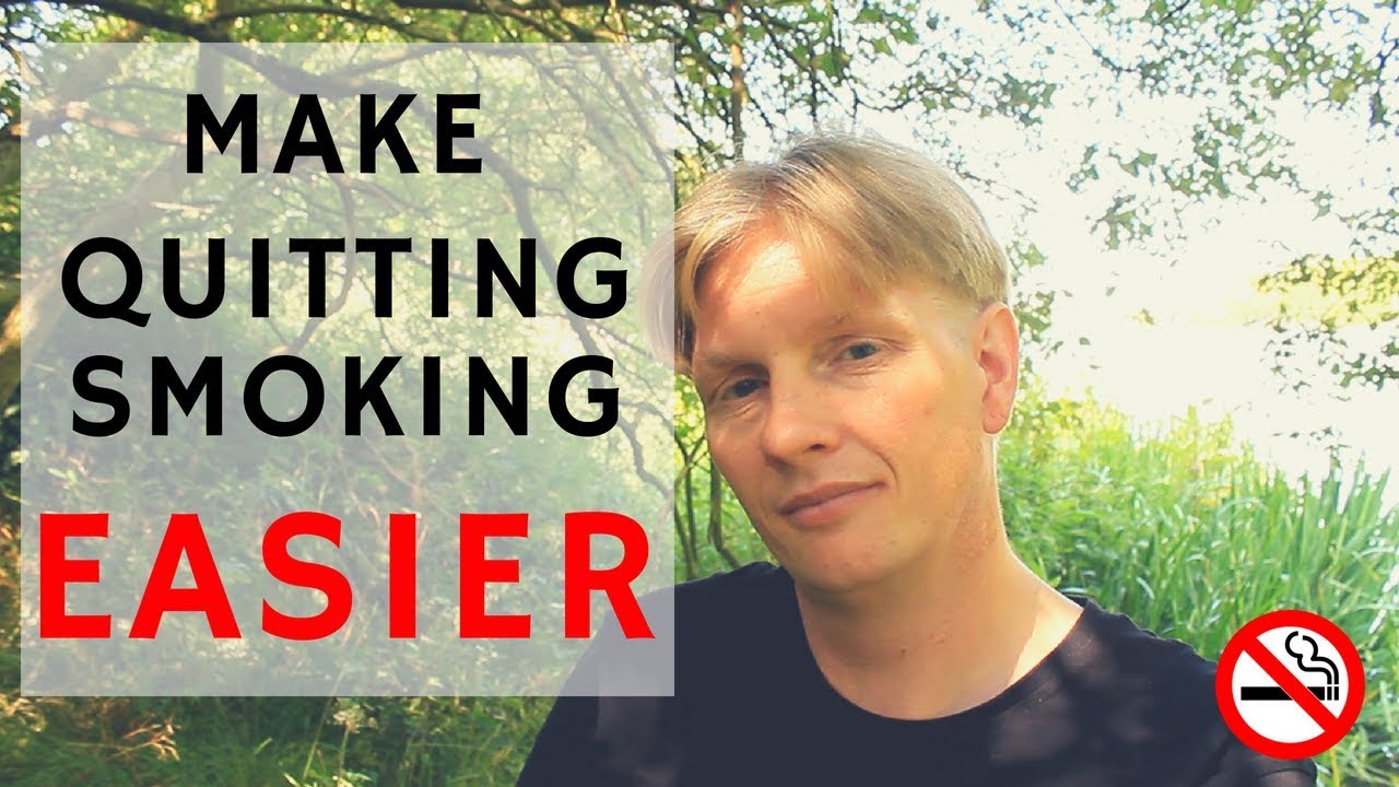 Quitting Smoking   - 4 Ways to Make it EASIER!