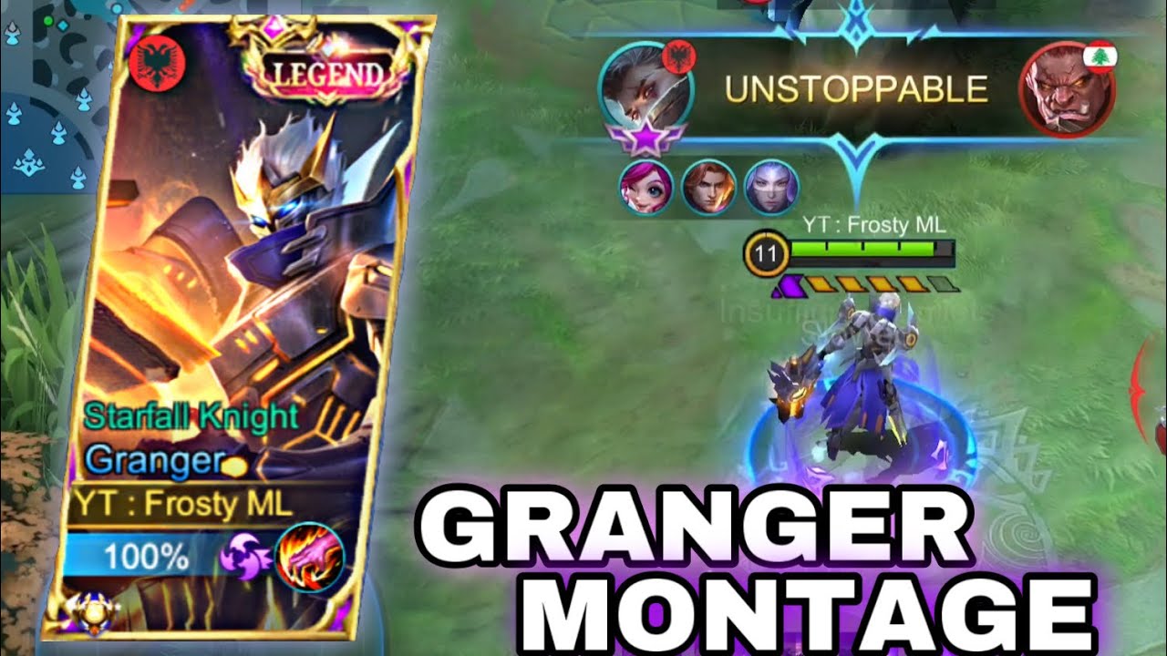 MOBILE LEGENDS GRANGER MONTAGE #25