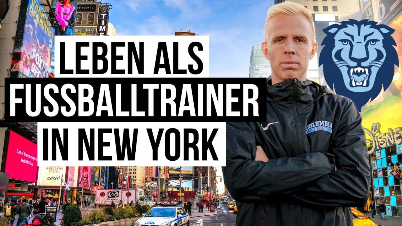 Leben als Fussballtrainer in New York - Tobias Esche Columbia University