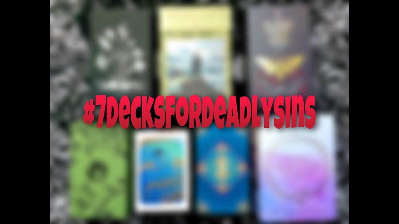 Les 7 pêchés capitaux - VR to Sylvain #7decksfordeadlysins