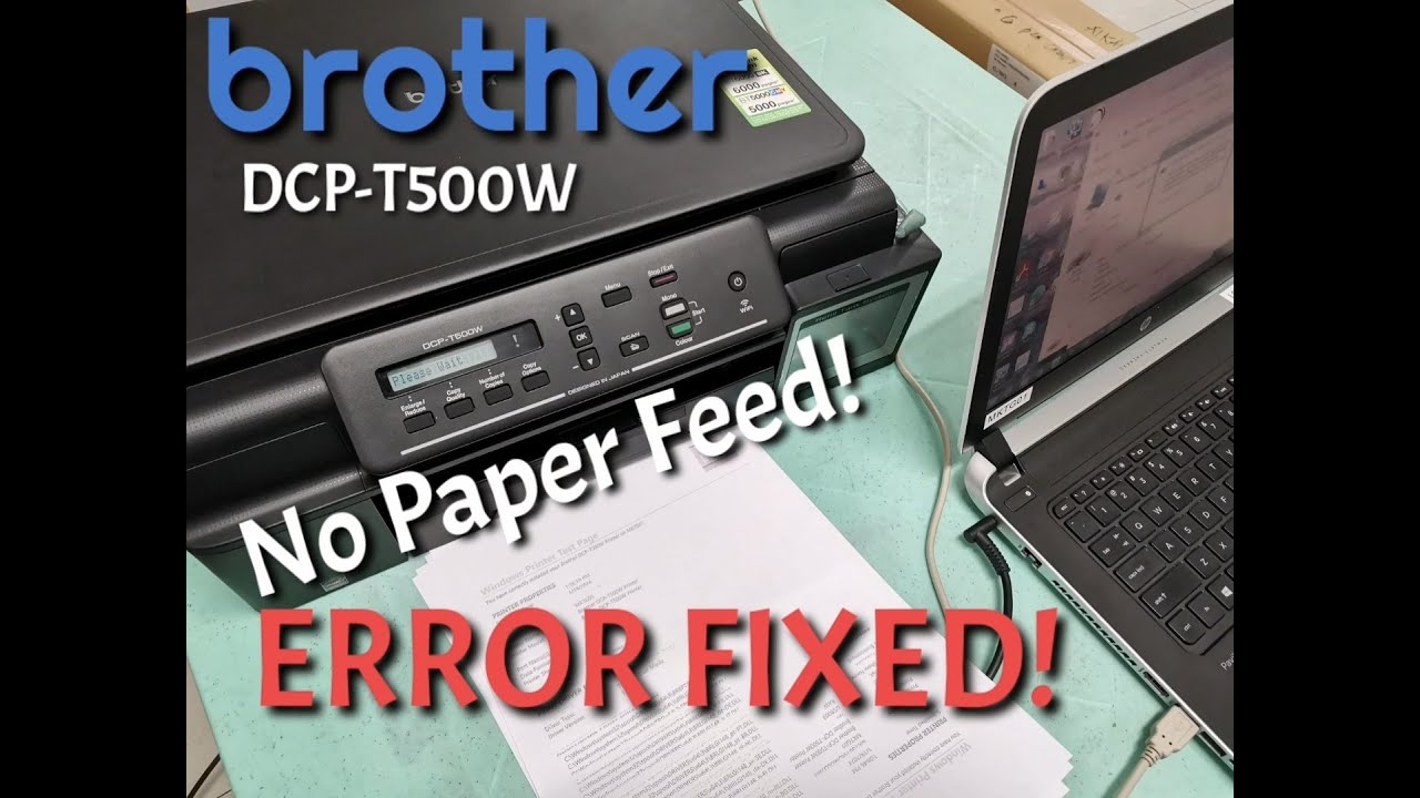 How to fix no paper feed error DCP T500w Brother printer