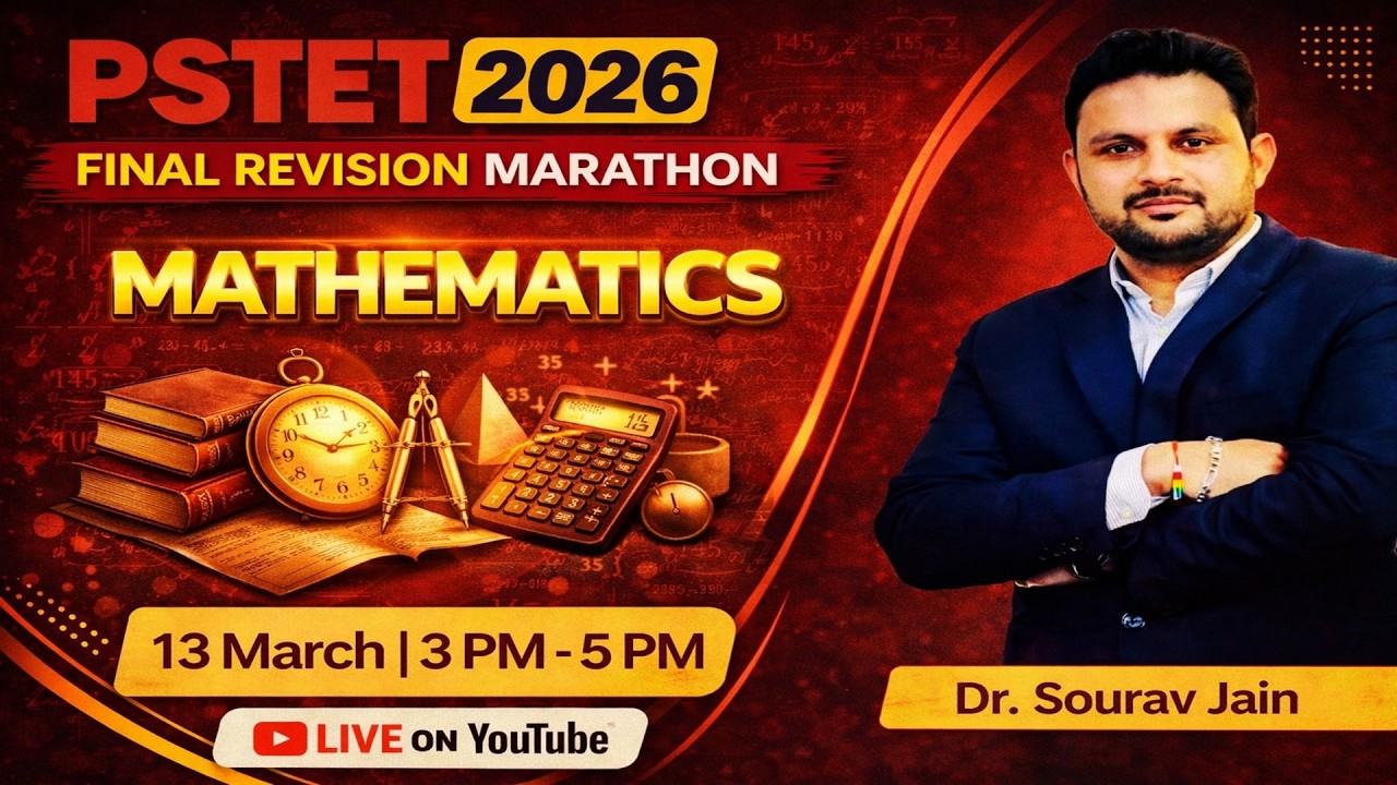 PSTET 2026 Mathematics Final Revision Marathon | Most Important Questions | Math Pedagogy