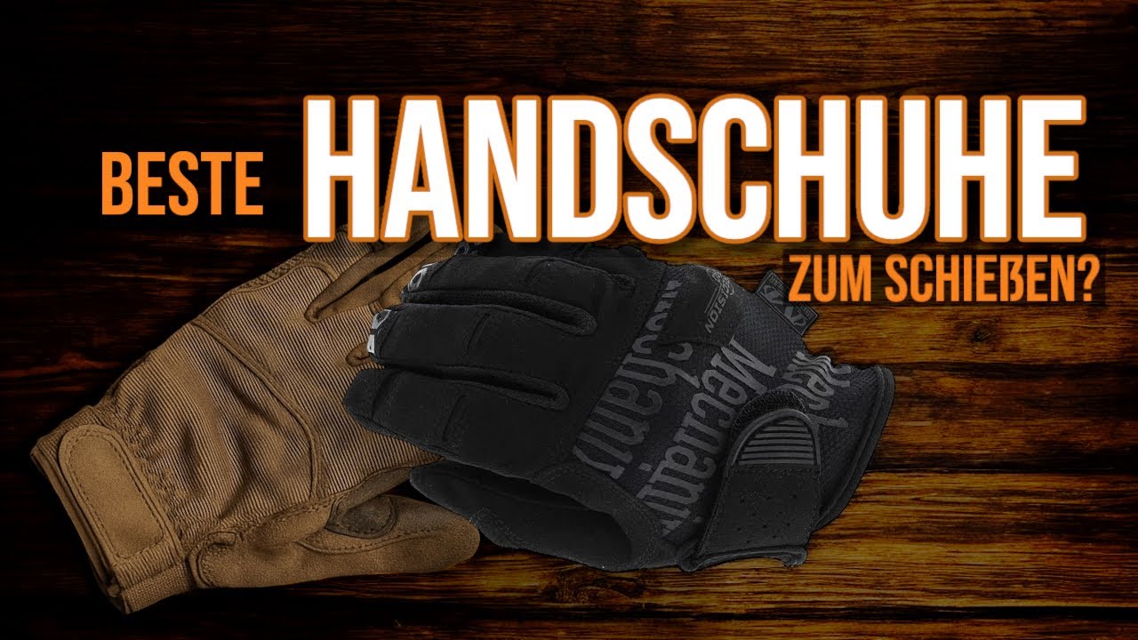 Die besten Handschuhe zum schie&szlig;en! braucht man sie? - Best GlovesTherefore gloves! Do you need them