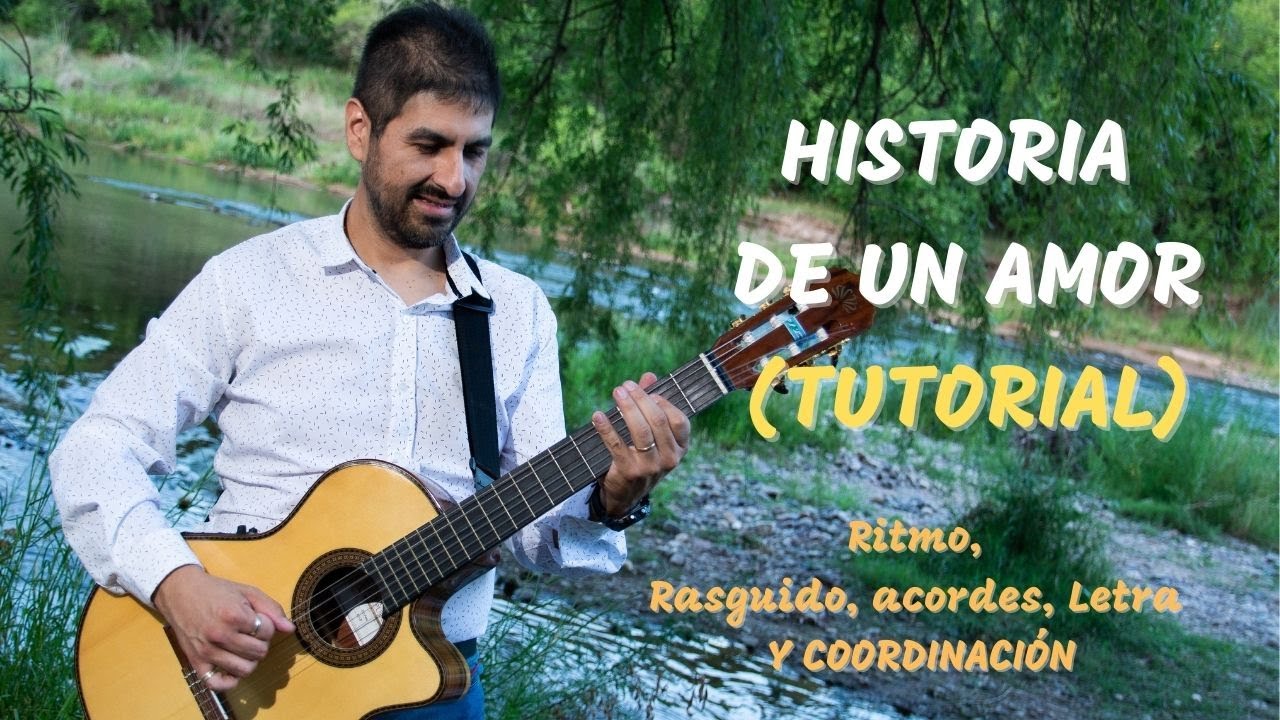 historia de un amor tutorial guitarra