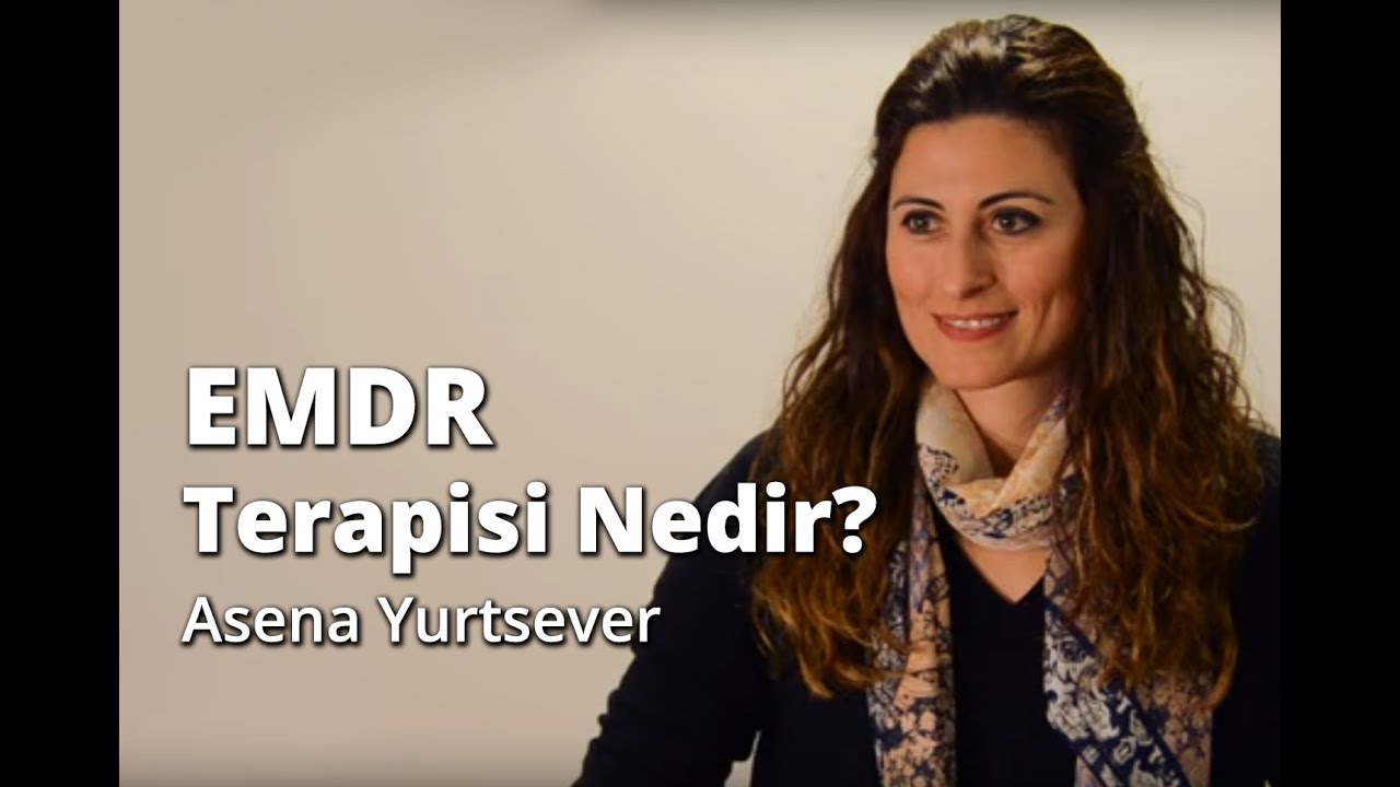EMDR Terapisi Nedir?