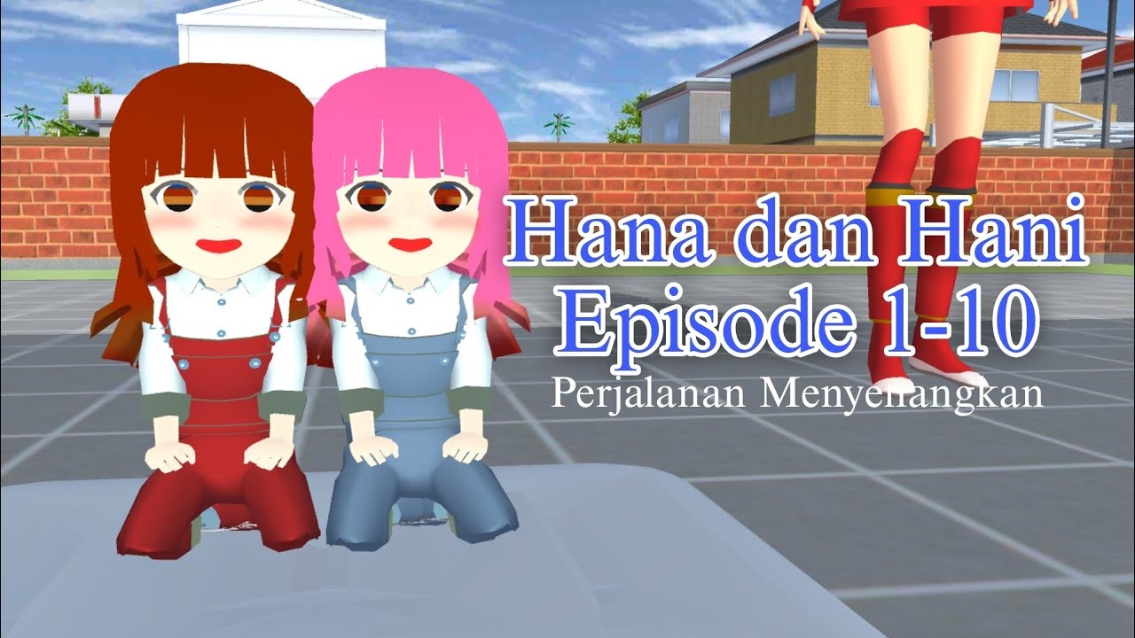 HANA DAN HANI | EPISODE 1-10 #sakuraschoolsimulator #sakura