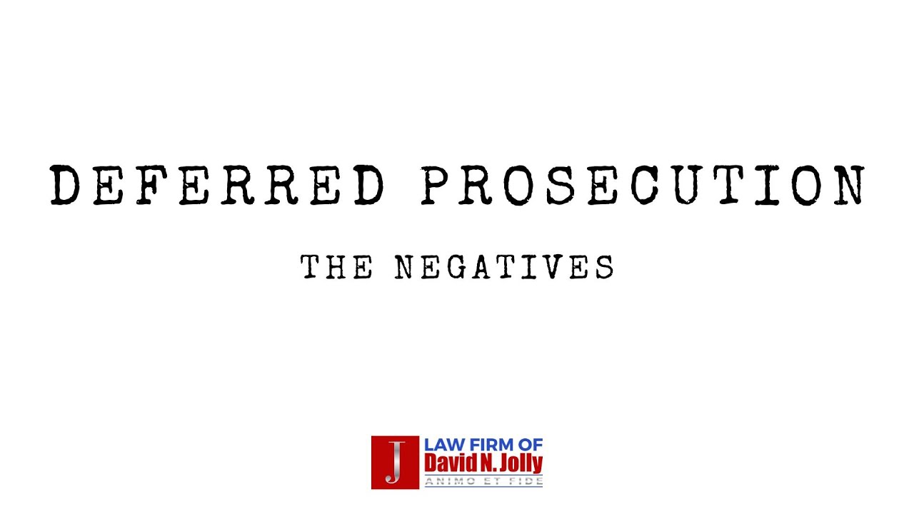 Disadvantages of Deferred Prosecution