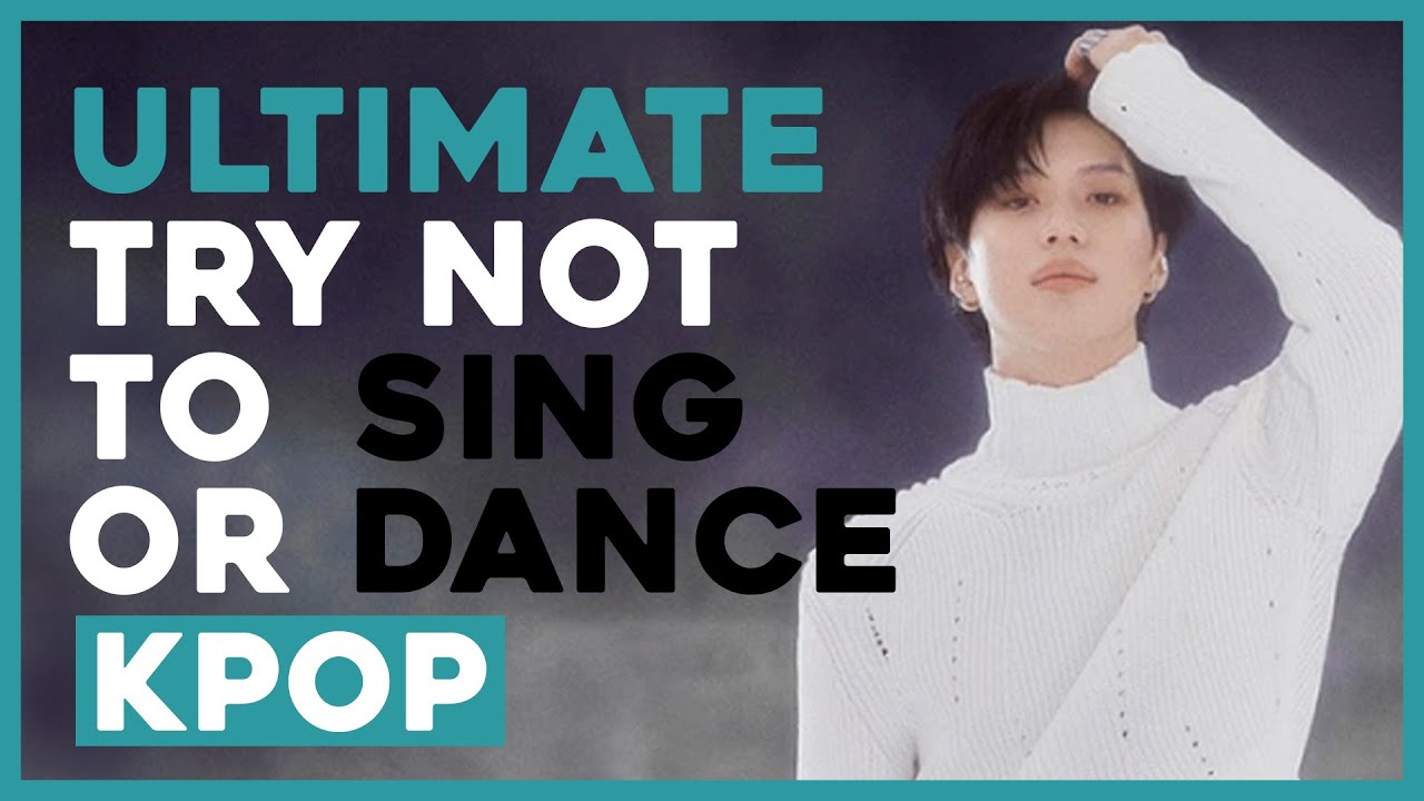 [KPOP GAME] ULTIMATE KPOP TRY NOT TO SING OR DANCE | VERY HARD FOR MULTISTANS (2020)