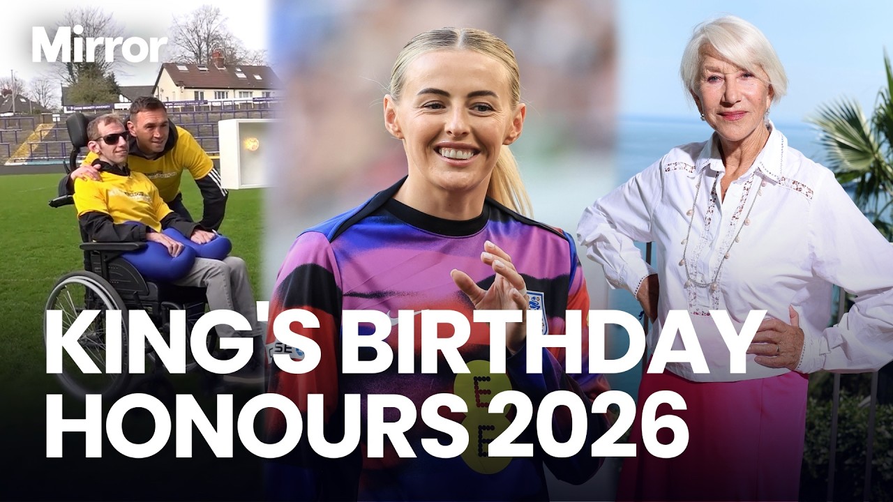 King Charles' Birthday Honours List REVEALED for 2026 with 6 Lionesses and Dame Helen Mirren