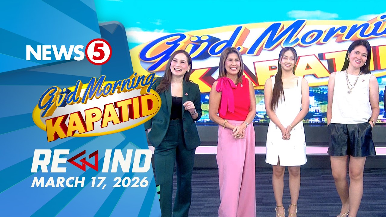 Gud Morning Kapatid Rewind | March 17, 2026  #GudMorningKapatidRewind