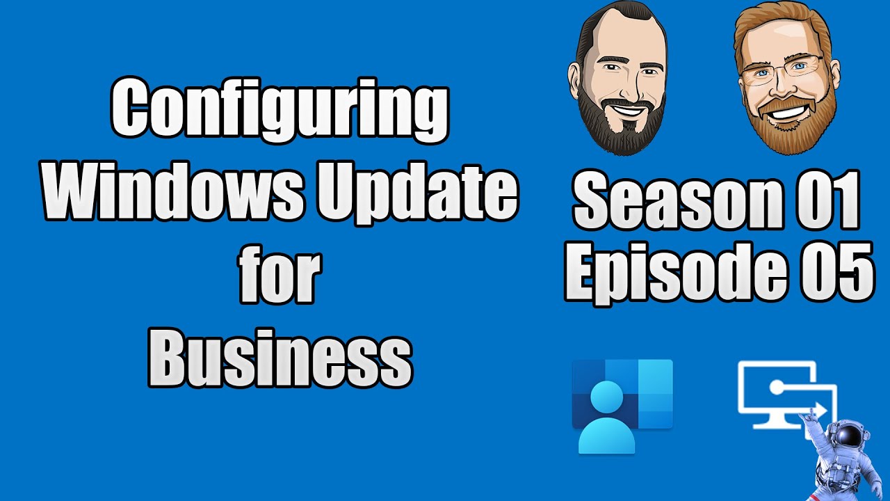 S01E05 - Configuring Windows Update for Business in Microsoft Intune - (I.T)