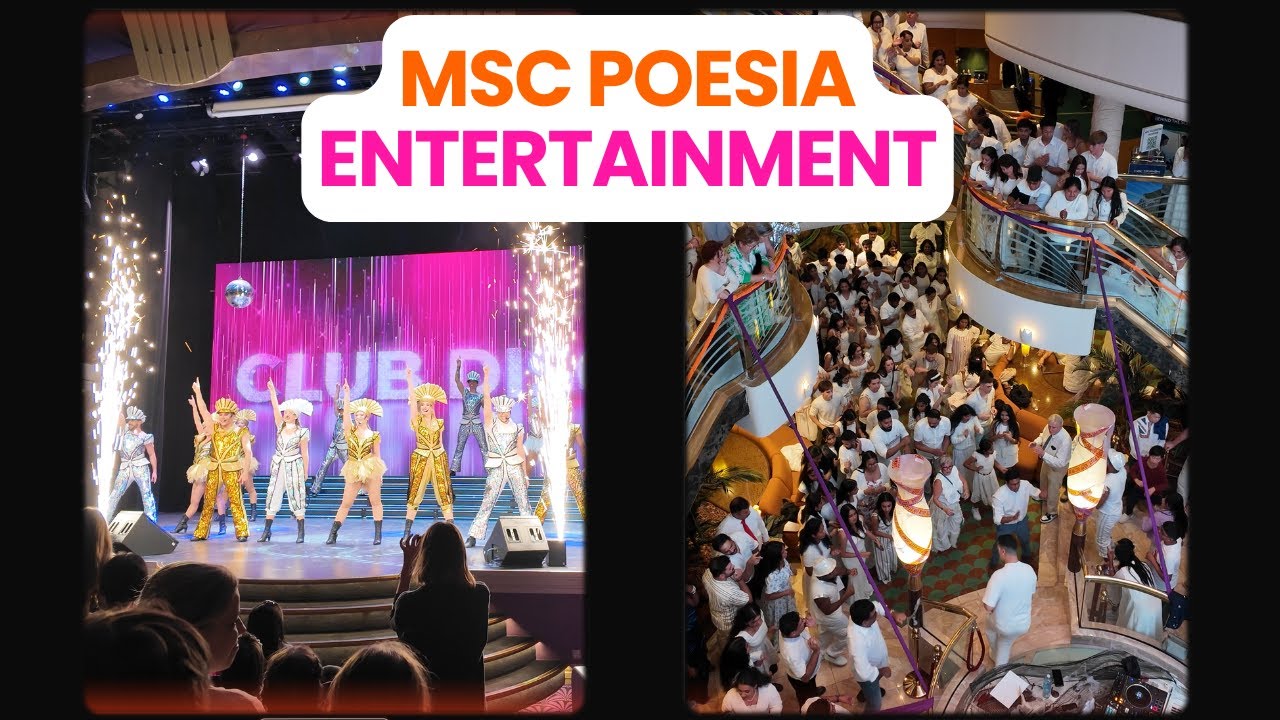 MSC Poesia Entertainment - Theatre Shows and The White Party