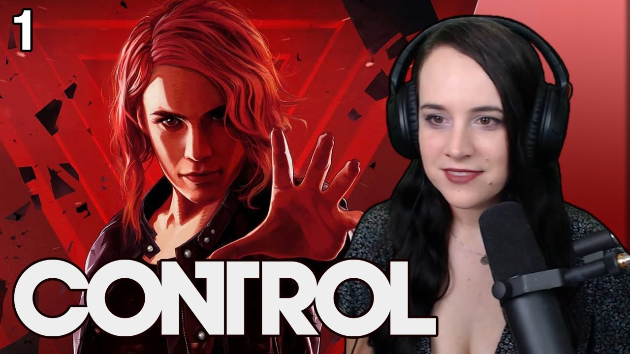 Let's Play CONTROL! - First blind playthrough Reaction! - Part 1