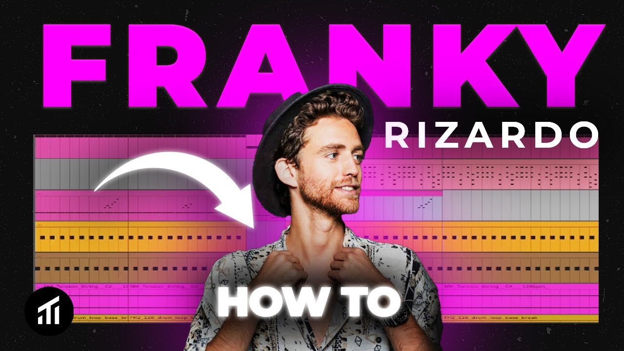 Producing A Track Like Franky Rizardo From Scratch
