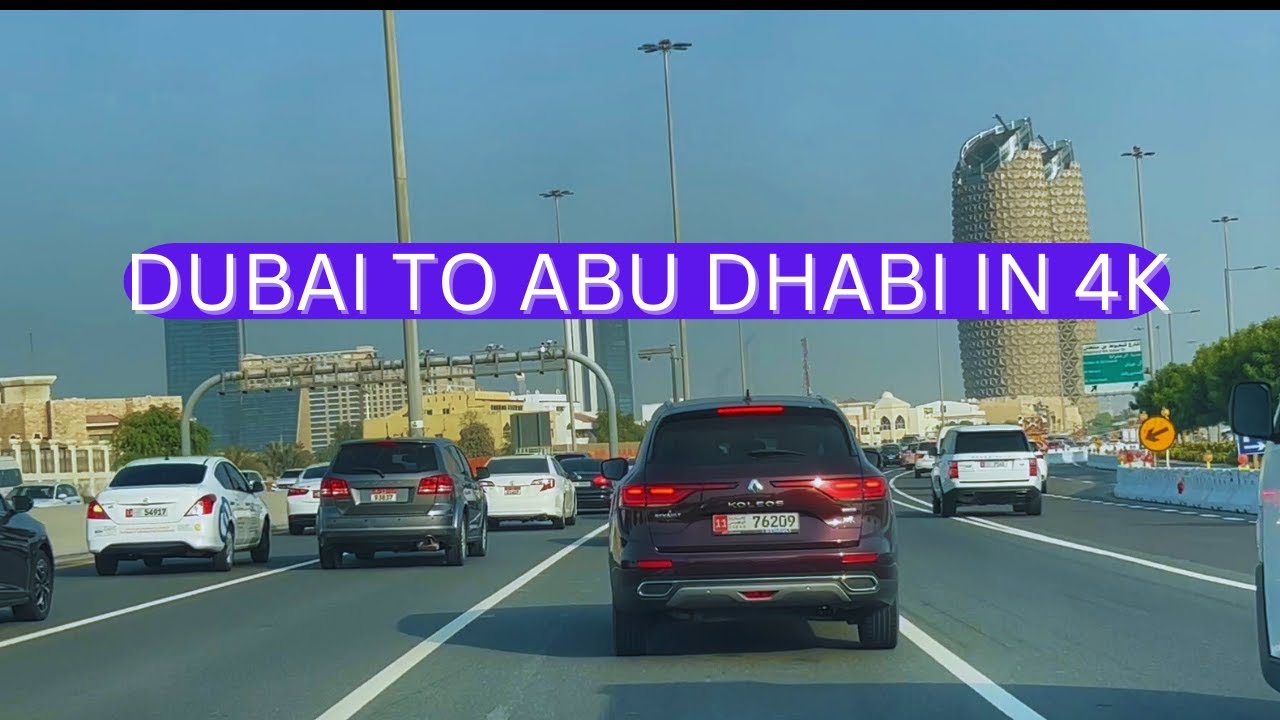 DUBAI TO ABU DHABI  IN 4K (UAE DRIVING TOUR 2023)