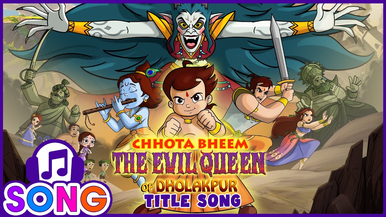Chhota Bheem - The Evil Queen of Dholakpur | Title Song 🎶 | Epic Adventure Songs for Kids