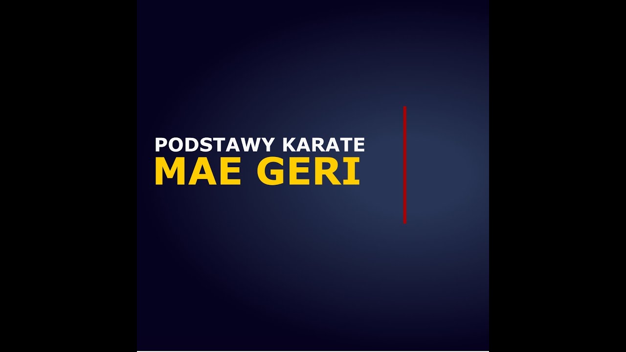 Podstawy - Mae geri
