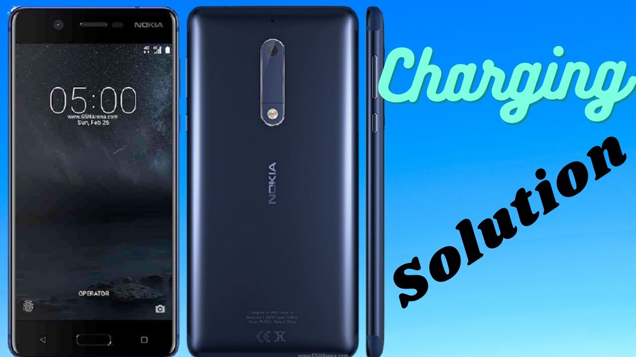 Nokia 5 charging problem solution