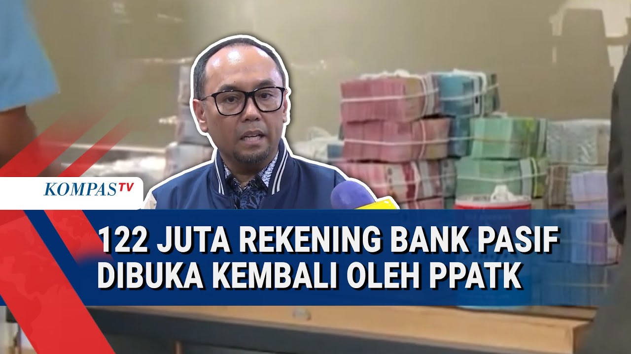 PPATK Buka Kembali 122 Juta Rekening Bank Tidak Aktif yang Diblokir