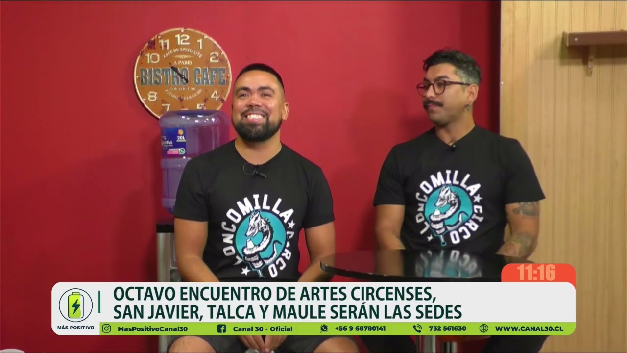 MÁS POSITIVO - OCTAVO ENCUENTRO DE ARTES CIRCENSES EN EL MAULE