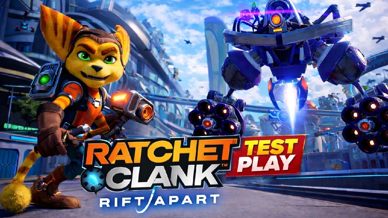 Test Play Ratchet Clank Rift Apart.