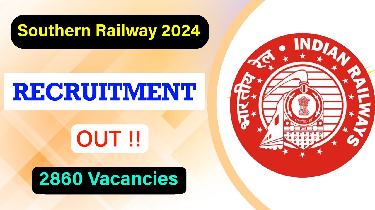 Southern Railway Recruitment 2024 | Notification Out | Full Detail Explained by MDE
