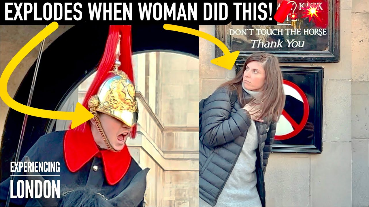KING’S GUARD EXPLODES WHEN WOMAN DID THIS! | Horse Guards, Royal guard, Kings Guard, Horse, London