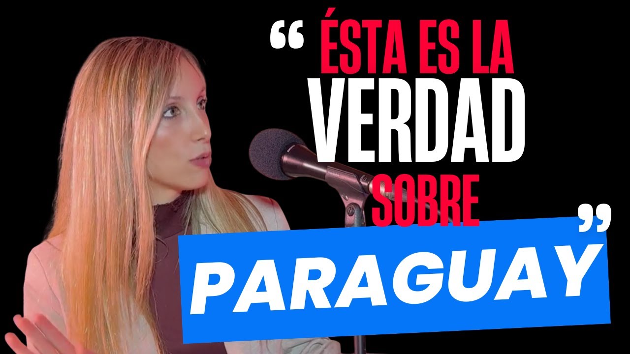 Paraguay SIN FILTROS: española que vive en Asunción cuenta la verdad sobre vivir en Paraguay