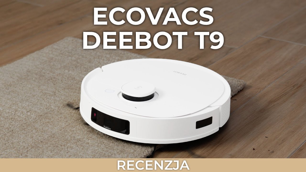 Robot sprzątający Ecovacs Deebot T9 - recenzja, test odkurzacza automatycznego