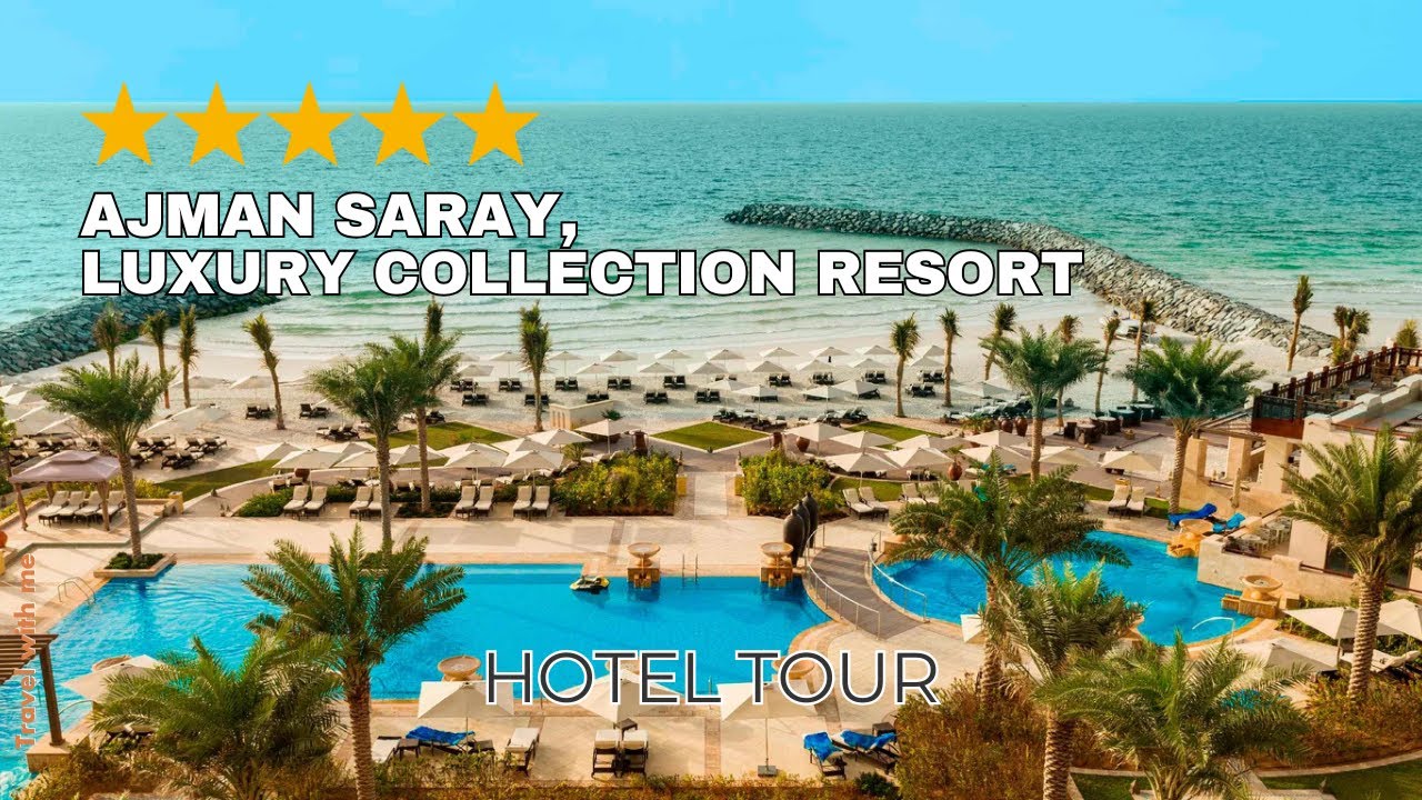 Ajman Saray a Luxury Collection Resort, Аджман, ОАЭ | Обзор отеля и отзывы