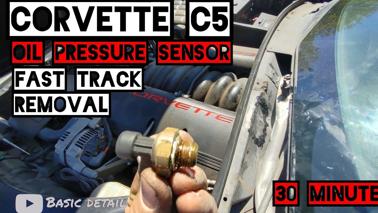 Corvette C5 Oil Pressure Sensor remplacement the Quicker way