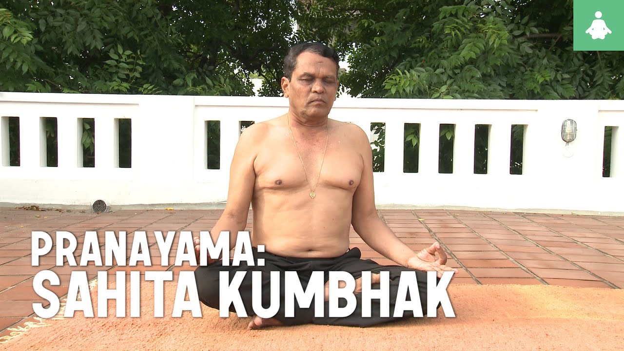 Learn the techniques of Pranayama: Sahita kumbhak