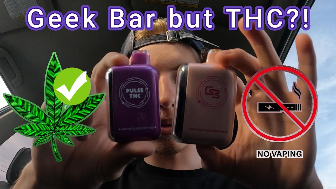 GEEKBAR BUT THC?!(Pulse THC)