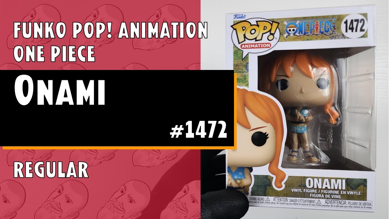 Onami Funko Pop  - 1472 - One Piece // Just One Pop Showcase