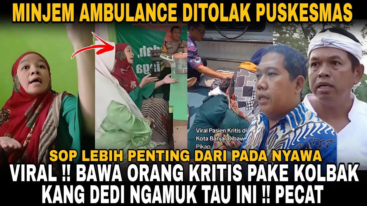 KDM NGAMUK LANGSUNG PECAT !! BAWA ORANG KRITIS PAKAI KOLBAK !! DITOLAK PUSKESMAS PAKAI AMBULANCE !! 