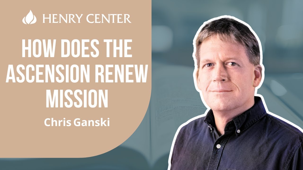 How Does the Ascension Renew Mission | Chris Ganski
