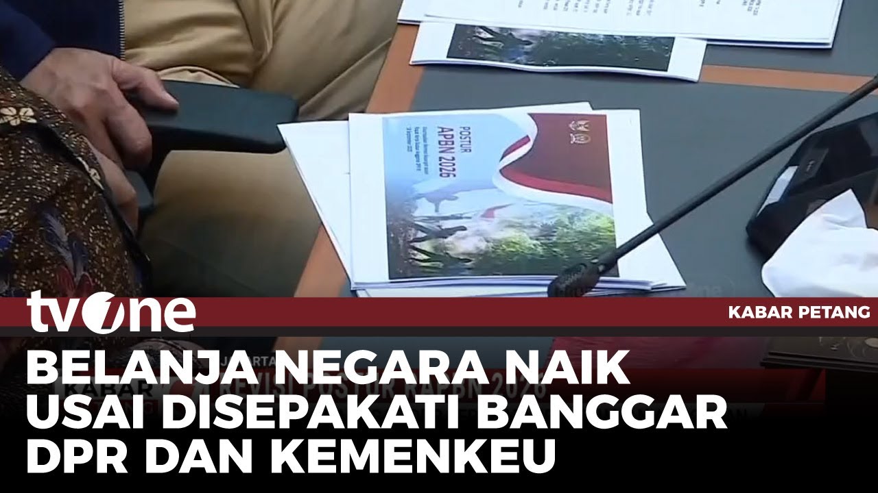 Revisi Postur RAPBN 2026, Belanja Negara Naik Sebesar Rp56,2 Triliun | Kabar Petang tvOne
