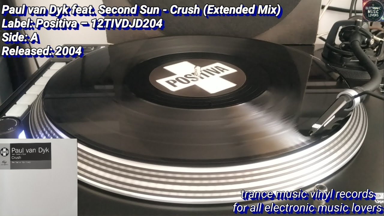 Paul van Dyk feat. Second Sun - Crush (Extended Mix) |trance music vinyl records|